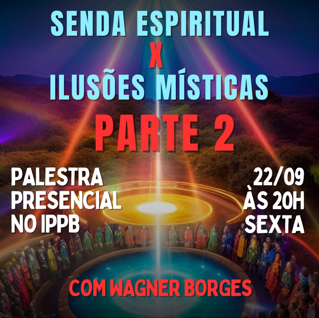 palestra senda espiritual ilusoes2 setembro 2023